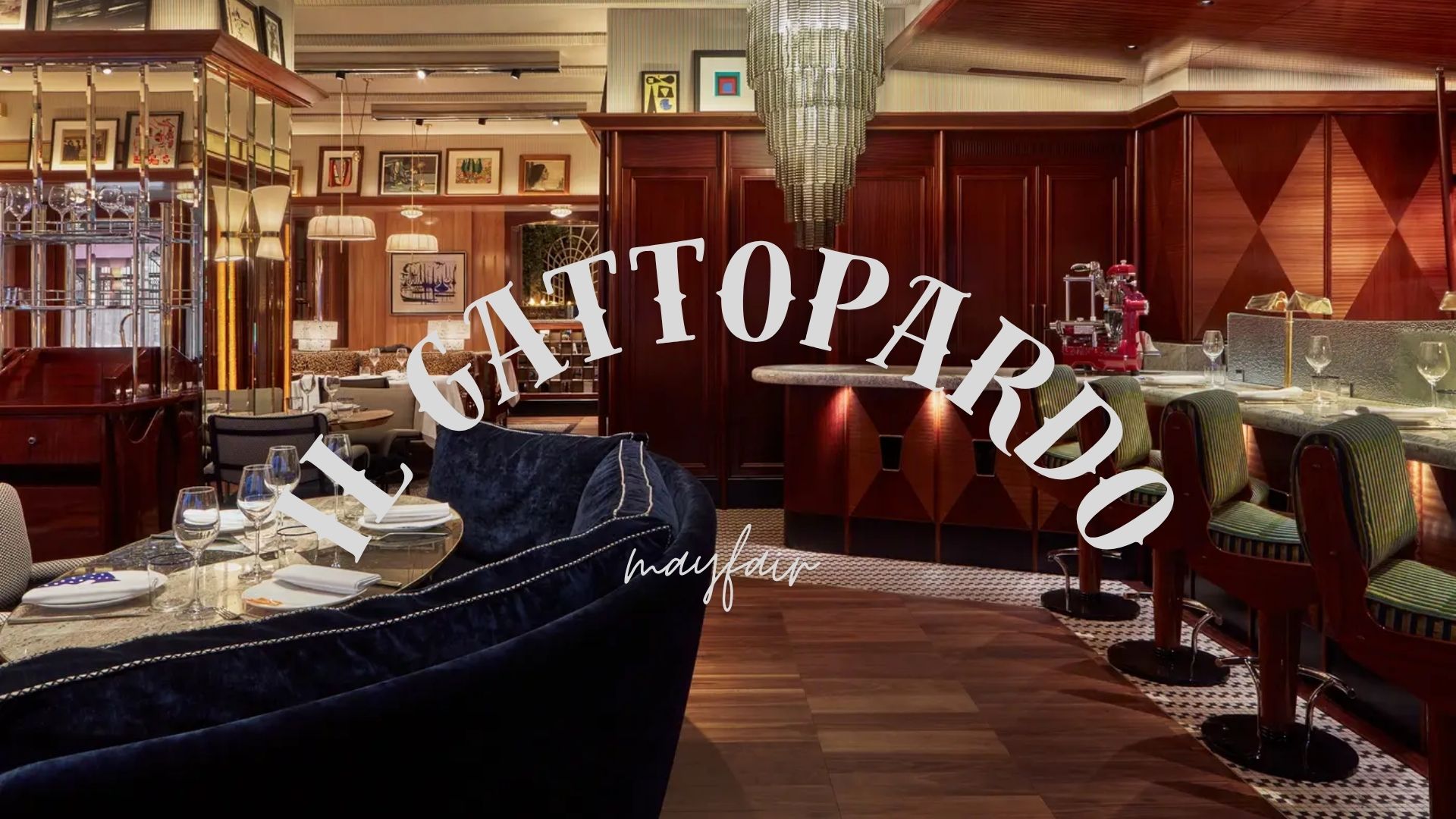 Il Gattopardo Italian restaurant Mayfair London special occasions